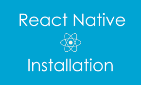 Quick Guide to Setting Up React Native Setup for Mobile App Development