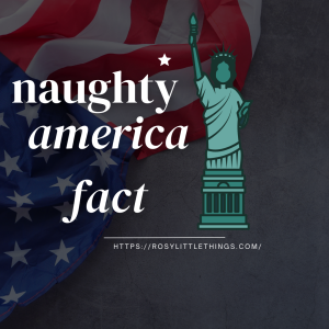 Top 7 Naughty America Facts Every Adult Entertainment Enthusiast Should Know