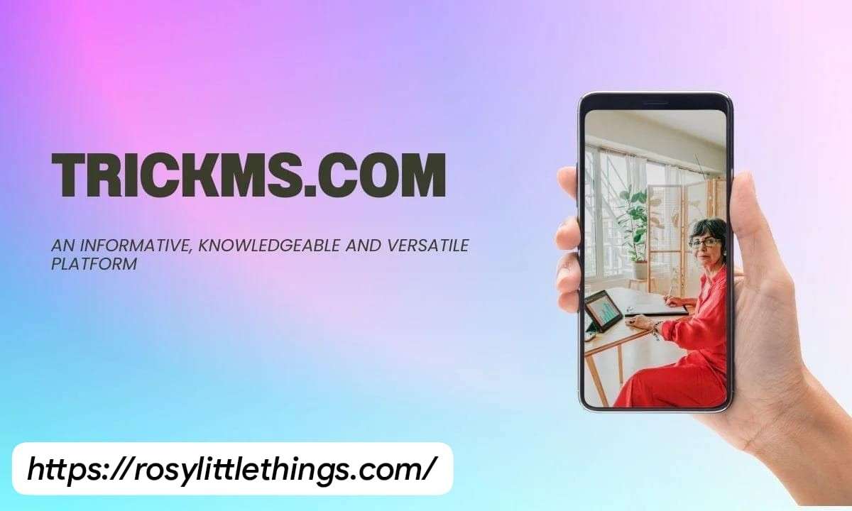 Trickms.com: Your Go-To Resource for Tips and Tricks